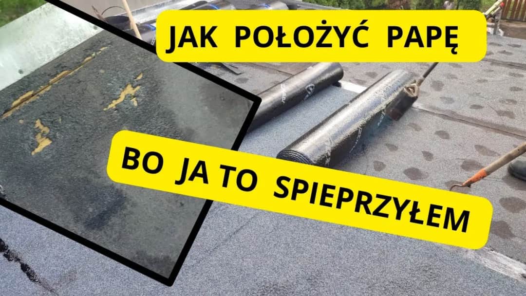 Jak położyć papę termozgrzewalną na dachu bez pęcherzy powietrza